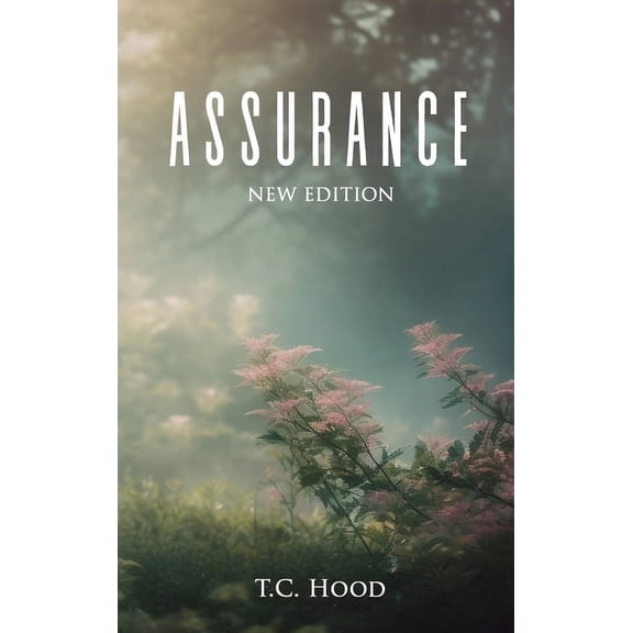Assurance: New Edition, (Hardcover)