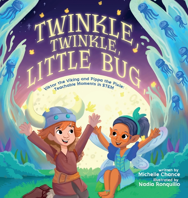 Twinkle, Twinkle, Little Bug, (Hardcover)