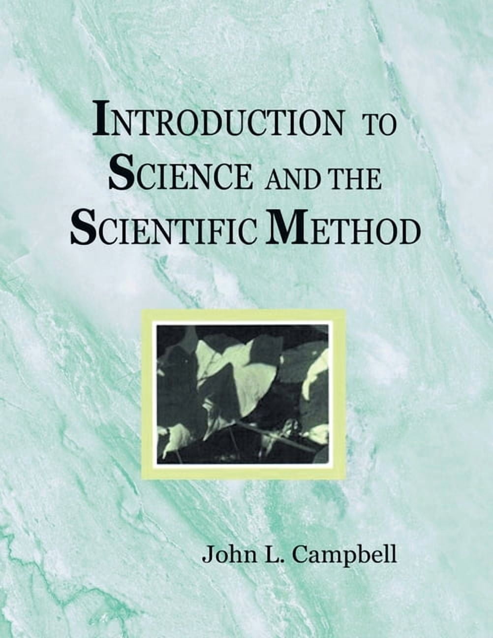 Introduction to Science and the Scientific Method, (Paperback)