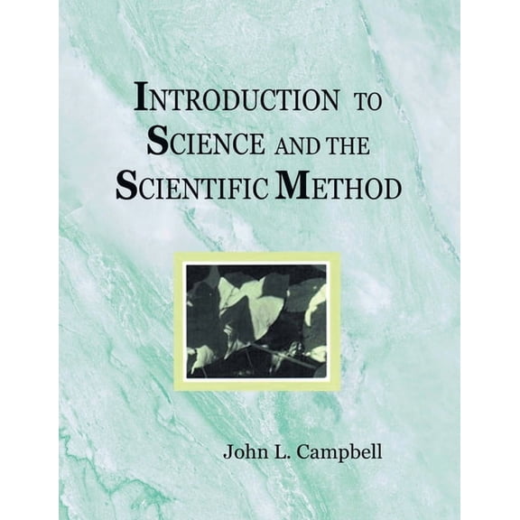 Introduction to Science and the Scientific Method, (Paperback)