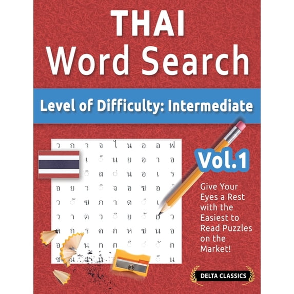 Thai Word Search - Level of Difficulty: Medium - Vol.1 - Delta Classics - Give Your Eyes a Rest with the Easiest to Read, (Paperback)