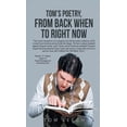 thumbnail image 1 of Tom's Poetry: From Back When to Right Now, (Hardcover), 1 of 1