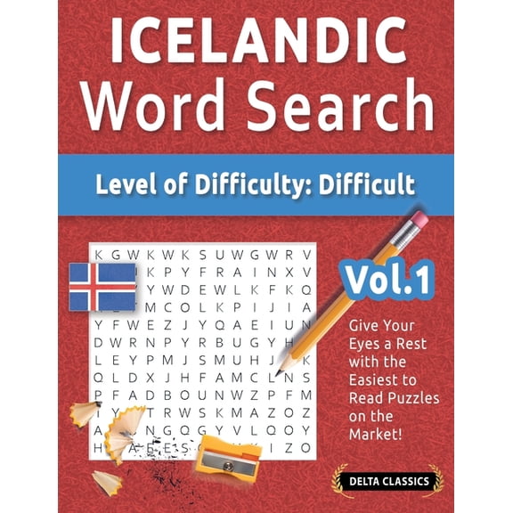 Icelandic Word Search - Level of Difficulty: Hard - Vol.1 - Delta Classics - Give Your Eyes a Rest with the Easiest to R, (Paperback)