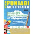 thumbnail image 1 of Leer Punjabi Met Plezier - Voor Volwassenen: Gemakkelijk Tot Gevorderd - Bestudeer 100 EssentiÃ«le Onderwerpen Met Woordz, (Paperback), 1 of 1