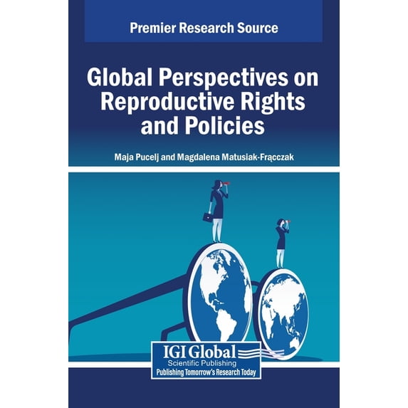 Global Perspectives on Reproductive Rights and Policies, (Hardcover)