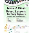 thumbnail image 1 of Music & Piano Camp Curriculum: Group lessons for kids age 4-7. 8 detailed lessons + worksheets, (Paperback), 1 of 1
