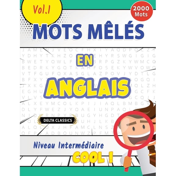 Mots Mls En Anglais Niveau Intermdiaire - Cool ! Vol.1 - Delta Classics, (Paperback)