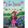thumbnail image 1 of Elle Belle and All Her Bows, (Hardcover), 1 of 1