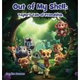 thumbnail image 1 of Out of My Shell: Taylor's Tale of Friendship (Hardback): Taylor's Tale of Friendship, (Hardcover), 1 of 1