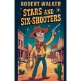 thumbnail image 1 of Stars and Six-Shooters, (Paperback), 1 of 1