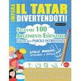 thumbnail image 1 of Impara Il Tatar Divertendoti! - Livello Avanzato: Intermedio a Difficile - Studiare 100 Argomenti Essenziali Grazie Alle, (Paperback), 1 of 1
