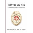 thumbnail image 1 of Cover My Six: A Comprehensive Guide to Firefighter Care, (Paperback), 1 of 1