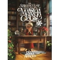 thumbnail image 1 of The Spectacular Tale of Martha Claus, (Hardcover), 1 of 1