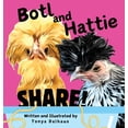 thumbnail image 1 of Botl and Hattie: Share!, (Hardcover), 1 of 1