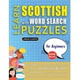 thumbnail image 1 of LEARN SCOTTISH WITH WORD SEARCH PUZZLES FOR BEGINNERS - Discover How to Improve Foreign Language Skills with a Fun Vocab, (Paperback), 1 of 1