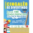 thumbnail image 1 of Aprender CingalÃªs Se Divertindo! - NÃ­vel AvanÃ§ados: IntermediÃ¡rio a DifÃ­cil - Estude 100 Temas Essenciais Com CaÃ§a Palav, (Paperback), 1 of 1