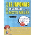 thumbnail image 1 of APPRENDRE LE JAPONAIS EN S'AMUSANT GRÃCE AUX MOTS MÃLÃS - POUR LES ENFANTS DE 6 Ã 8 ANS - DÃ©couvrez Comment AmÃ©lior, (Paperback), 1 of 1