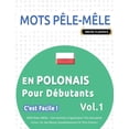 thumbnail image 1 of Mots PÃªle-MÃªle En Polonais Pour DÃ©butants - c'Est Facile ! - Vol.1 - Delta Classics - 2000 Mots MÃªlÃ©s - Une Activit, (Paperback), 1 of 1