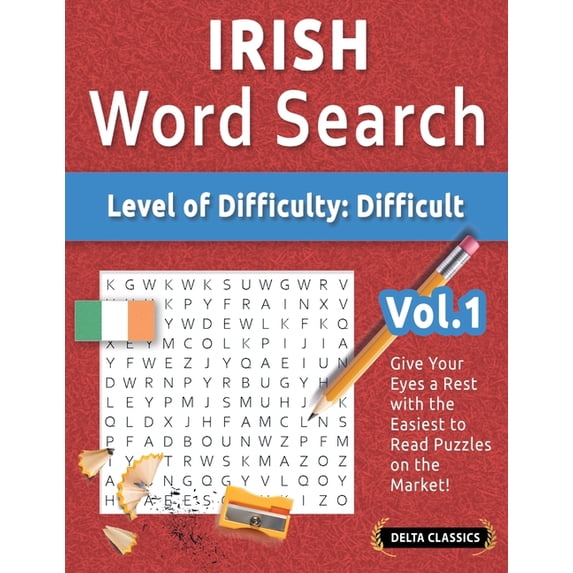 Irish Word Search - Level of Difficulty: Hard - Vol.1 - Delta Classics - Give Your Eyes a Rest with the Easiest to Read , (Paperback)