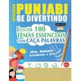 thumbnail image 1 of Aprender Punjabi Se Divertindo! - NÃ­vel AvanÃ§ados: IntermediÃ¡rio a DifÃ­cil - Estude 100 Temas Essenciais Com CaÃ§a Palavr, (Paperback), 1 of 1