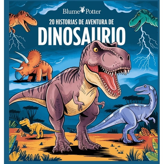 Cuentos Para Dormir Para Nios de 3 A 8 20 Historias de Aventura de Dinosaurio, Book 2, (Hardcover)
