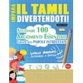 thumbnail image 1 of Impara Il Tamil Divertendoti! - Livello Avanzato: Intermedio a Difficile - Studiare 100 Argomenti Essenziali Grazie Alle, (Paperback), 1 of 1