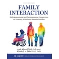 thumbnail image 1 of Family Interaction: Multigenerational and Developmental Perspectives on Diversity Within and Between Families, (Hardcover), 1 of 1
