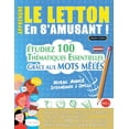 thumbnail image 1 of Apprendre Le Letton En s'Amusant - Niveau AvancÃ©: IntermÃ©diaire Ã Difficile - Ãtudiez 100 ThÃ©matiques Essentielles , (Paperback), 1 of 1