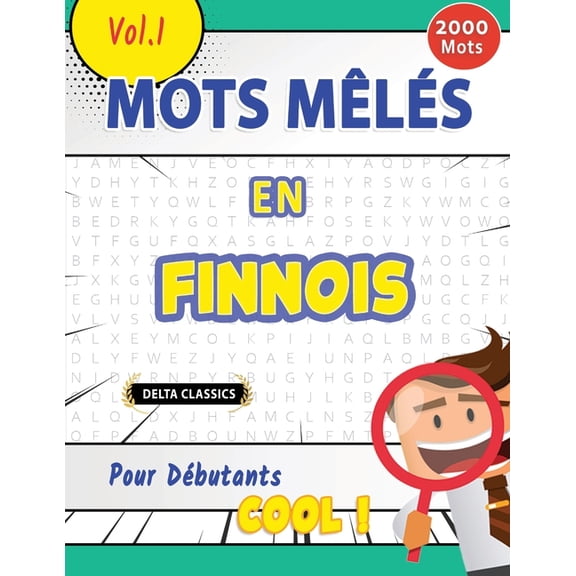 Mots Mls En Finnois Pour Dbutants - Cool ! Vol.1 - Delta Classics, (Paperback)