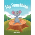 thumbnail image 1 of Say Something, (Hardcover), 1 of 1