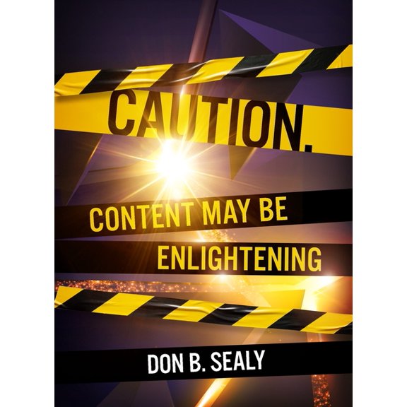 Caution. Content May Be Enlightening, (Paperback)