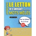 thumbnail image 1 of APPRENDRE LE LETTON EN S'AMUSANT GRÃCE AUX MOTS MÃLÃS - POUR LES ENFANTS DE 6 Ã 8 ANS - DÃ©couvrez Comment AmÃ©liorer, (Paperback), 1 of 1
