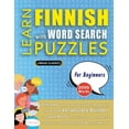 thumbnail image 1 of LEARN FINNISH WITH WORD SEARCH PUZZLES FOR BEGINNERS - Discover How to Improve Foreign Language Skills with a Fun Vocabu, (Paperback), 1 of 1