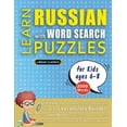 thumbnail image 1 of LEARN RUSSIAN WITH WORD SEARCH PUZZLES FOR KIDS 6 - 8 - Discover How to Improve Foreign Language Skills with a Fun Vocab, (Paperback), 1 of 1