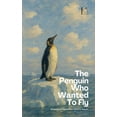 thumbnail image 1 of The Penguin Who Wanted To Fly: Bilingual Spanish-English Children's Stories for Beginners, (Paperback), 1 of 1