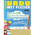 thumbnail image 1 of Leer Urdu Met Plezier - Voor Beginners: Gemakkelijk Tot Gemiddeld - Bestudeer 100 EssentiÃ«le Onderwerpen Met Woordzoeker, (Paperback), 1 of 1