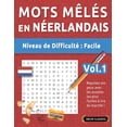 thumbnail image 1 of Mots MÃªlÃ©s En NÃ©erlandais - Niveau de DifficultÃ©: Facile - Vol.1 - Reposez Vos Yeux Avec Les Puzzles Les Plus Faciles Ã , (Paperback), 1 of 1