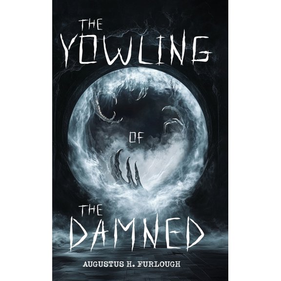 The Yowling of the Damned, (Hardcover)