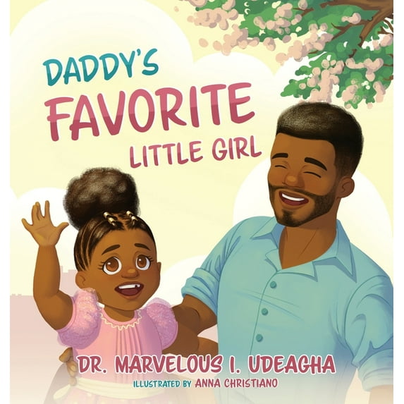 Daddy's Favorite Little Girl, (Hardcover)