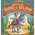 thumbnail image 1 of Cuento BÃ­blico de Animales Para Dormir Cuentos Del Burro De Balaam: 5 Historias De Animales Que Hablan Y Mensajes Divinos, Book 7, (Hardcover), 1 of 1