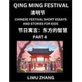 thumbnail image 1 of Chinese Festival Short Essays and Stories for Kids (Part 4)- Qing Ming Festival, Fast Learn Mandarin Chinese Language, H, (Paperback), 1 of 1