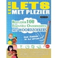 thumbnail image 1 of Leer Lets Met Plezier - Voor Kinderen: Van Alle Leeftijden - Bestudeer 100 EssentiÃ«le Onderwerpen Met Woordzoekers - Vol, (Paperback), 1 of 1