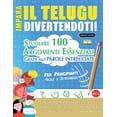 thumbnail image 1 of Impara Il Telugu Divertendoti! - Per Principianti: Facile a Intermedio - Studiare 100 Argomenti Essenziali Grazie Alle P, (Paperback), 1 of 1