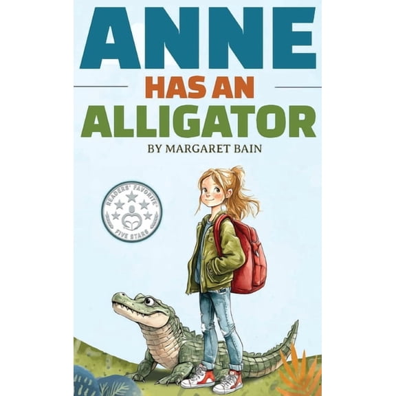 Anne Has an Alligator, (Hardcover)
