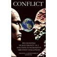 thumbnail image 1 of Conflict: Recognizing Human Dignity as a Solution to Humanity's Greatest Challenges, (Hardcover), 1 of 1