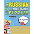 thumbnail image 1 of LEARN RUSSIAN WITH WORD SEARCH PUZZLES FOR BEGINNERS - Discover How to Improve Foreign Language Skills with a Fun Vocabu, (Paperback), 1 of 1