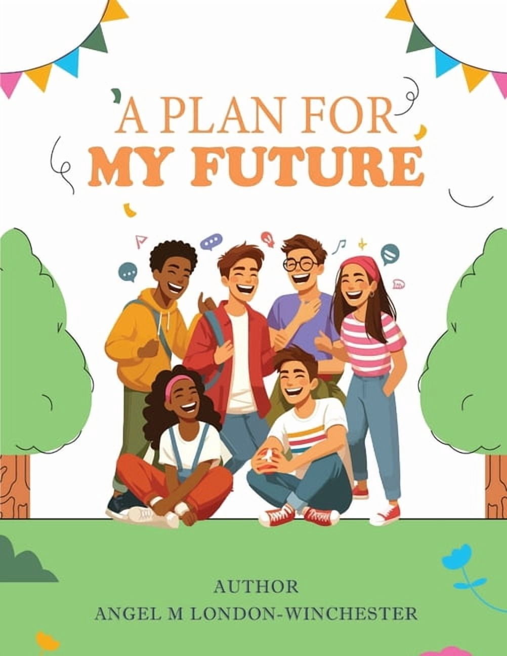 A Plan for My Future, (Paperback)
