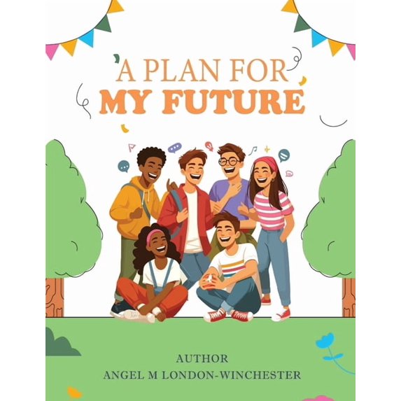 A Plan for My Future, (Paperback)