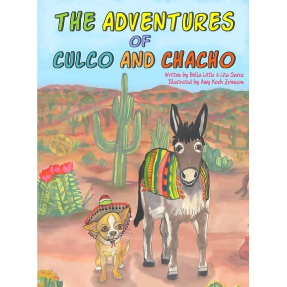 The Adventures of Culco and Chacho, (Hardcover)