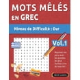 thumbnail image 1 of Mots MÃªlÃ©s En Grec - Niveau de DifficultÃ©: Difficile - Vol.1 - Reposez Vos Yeux Avec Les Puzzles Les Plus Faciles Ã Lire, (Paperback), 1 of 1